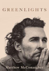 Fans of McConaughey have much to look forward to, as he shows no signs of slowing down. Recently, he’s been busy with his book Greenlights (2020), which quickly became a bestseller. The memoir captures his unconventional approach to life, sharing personal stories and lessons learned along the way. Greenlights is a must read book if you are a life and family lover, the book provides insight to lifelong lessons.